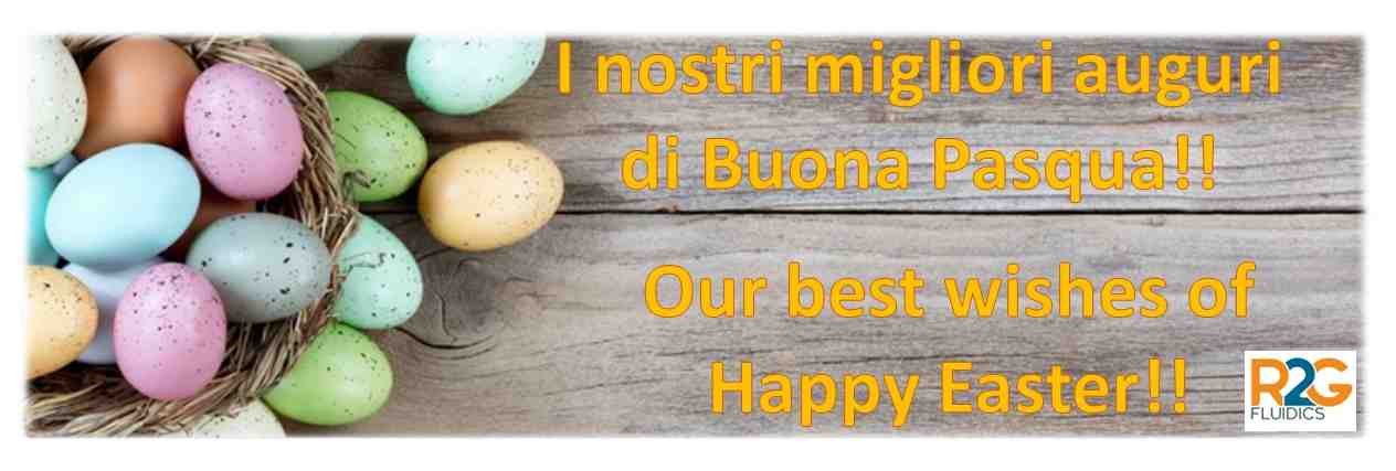 Buona Pasqua - Happy Easter - R2G Fluidics